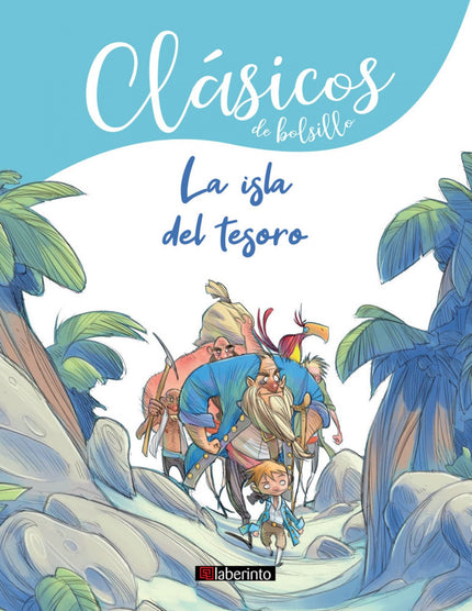 Libro La Isla Del Tesoro: Todo comenzó cuando el viejo capitán llegó a la posada arrastrando un gran cofre de madera. Lo metió en su habitación y jamás lo abrió.