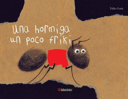 Libro Una Hormiga Un Poco Friki: Todos los días, Tina iba al trabajo, como sus amigas, pero Tina quería ser diferente...