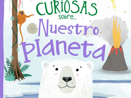 Libro Preguntas Y Respuestas Curiosas Sobre...nuestro Planeta: ¿Pueden funcionar los coches con chocolate en lugar de gasolina? ¿Cómo se forma el arcoíris?