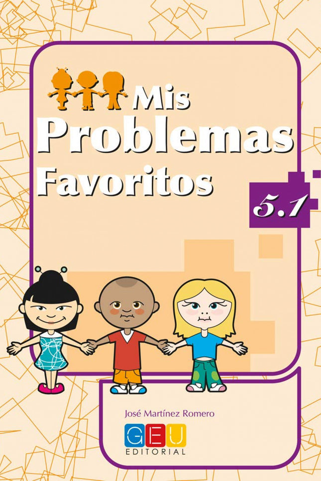 Libro Mis Problemas Favoritos 5.1: Edad/Nivel: 5º Educación Primaria Este libro trabaja: Tres operaciones: sumas, restas