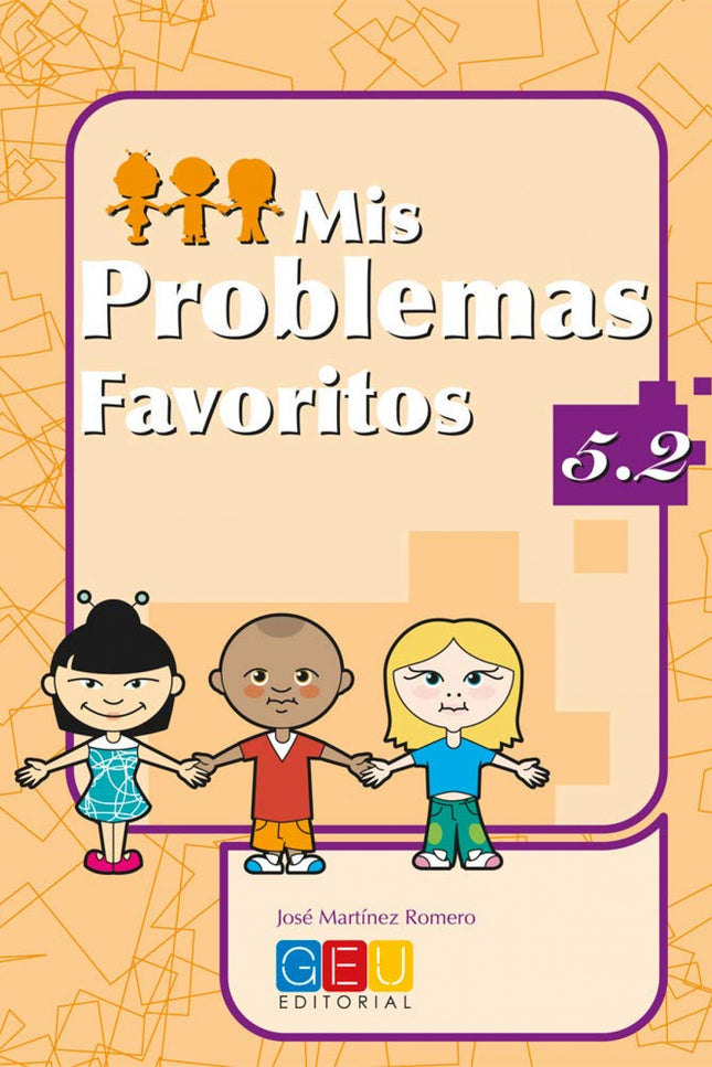 Libro Mis Problemas Favoritos 5.2: Edad/Nivel: 5º Educación Primaria Este libro trabaja: Números decimales II;Fracciones