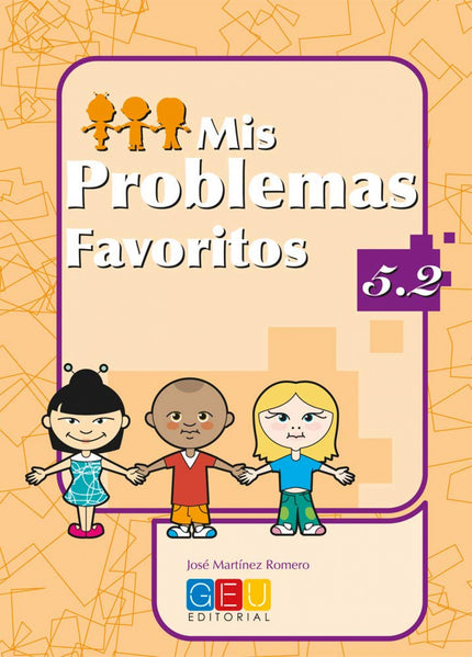 Libro Mis Problemas Favoritos 5.2: Edad/Nivel: 5º Educación Primaria Este libro trabaja: Números decimales II;Fracciones