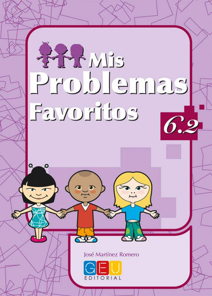 Libro Mis Problemas Favoritos 6.2: Edad/Nivel: 6º Educación Primaria Este libro trabaja: Números decimales III;Fraccione