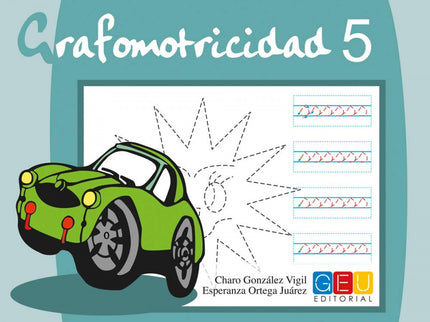 Libro Grafomotricidad 5: Edad/Nivel: Infantil Los cuadernos de Grafomotricidad, han sido elaborados para para ayudar a l