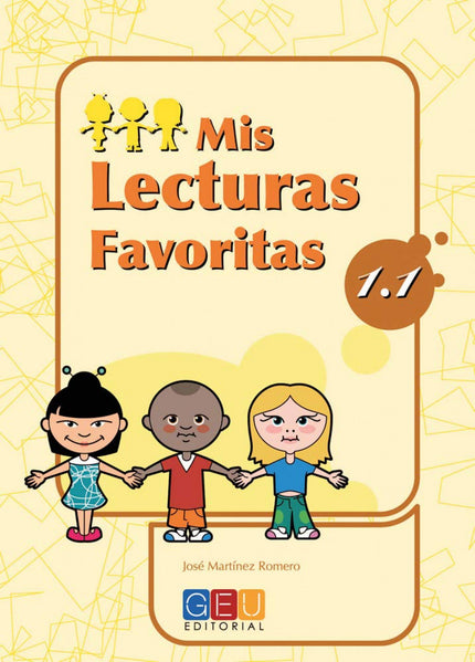 Libro Mis Lecturas Favoritas 1.1: Este libro trabaja: Lectura de frases (comprensión lectora) Mis lectura favoritas está