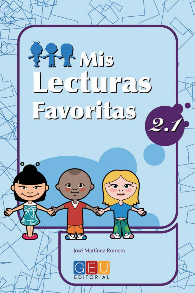 Libro Mis Lecturas Favoritas 2.1: Edad/Nivel: 2º Educación Primaria Este libro trabaja: Párrafos II (comprensión lectora