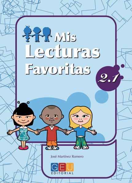 Libro Mis Lecturas Favoritas 2.1: Edad/Nivel: 2º Educación Primaria Este libro trabaja: Párrafos II (comprensión lectora