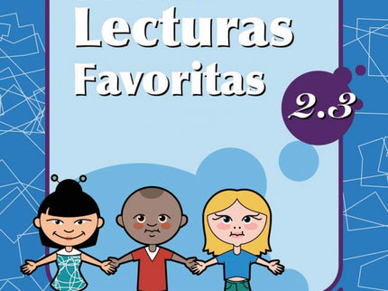 Libro Mis Lecturas Favoritas 2.3: Este libro trabaja: Párrafos IV (comprensión lectora) Mis lectura favoritas están adap