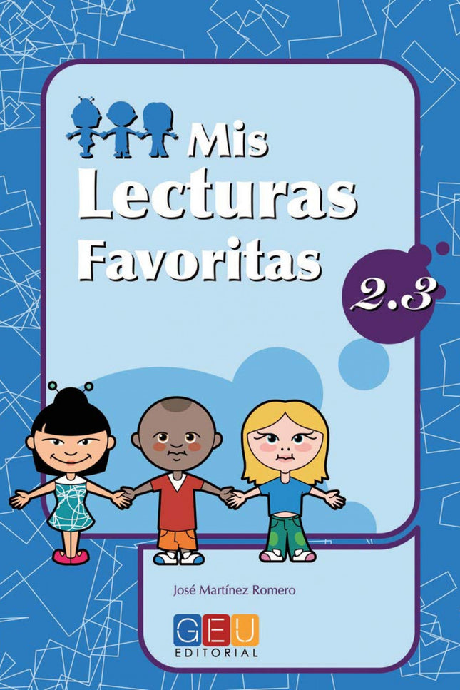 Libro Mis Lecturas Favoritas 2.3: Este libro trabaja: Párrafos IV (comprensión lectora) Mis lectura favoritas están adap