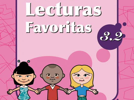 Libro Mis Lecturas Favoritas 3.2: Edad/Nivel: 3º Educación Primaria Este libro trabaja: Textos II (comprensión lectora) 