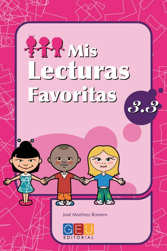 Libro Mis Lecturas Favoritas 3.3: Este libro trabaja: Textos III (comprensión lectora) Mis lectura favoritas están adapt
