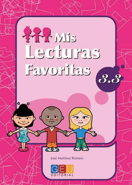 Libro Mis Lecturas Favoritas 3.3: Este libro trabaja: Textos III (comprensión lectora) Mis lectura favoritas están adapt