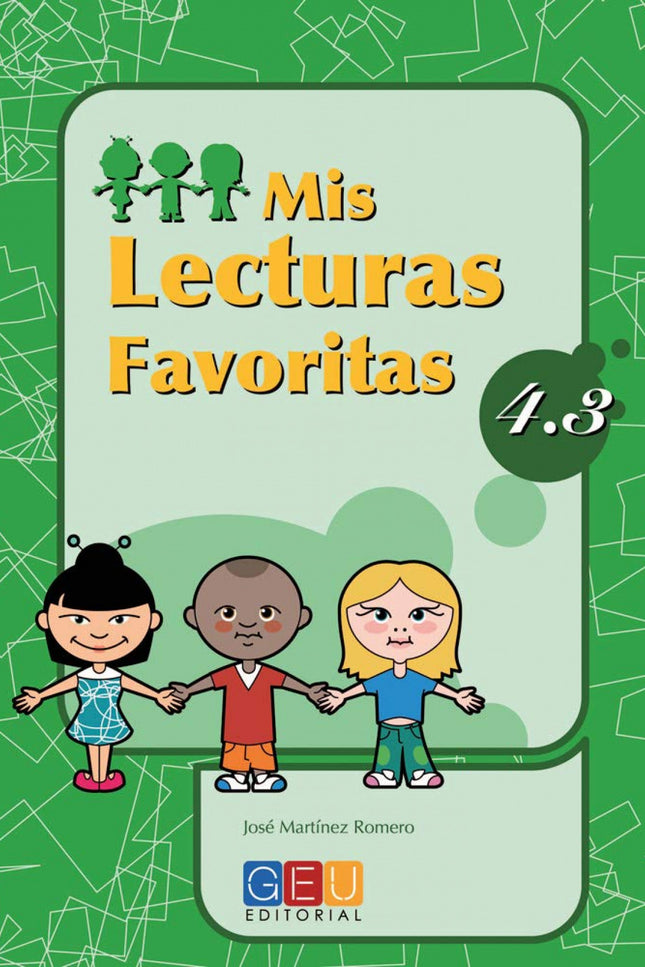 Libro Mis Lecturas Favoritas 4.3: Edad/Nivel: 4º Educación Primaria Este libro trabaja: Textos VI (comprensión lectora) 