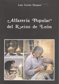 Libro Alfarería Popular Del Reino De León: .