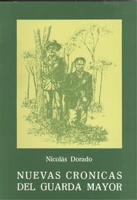 Libro Nuevas Crónicas Del Guarda Mayor: .