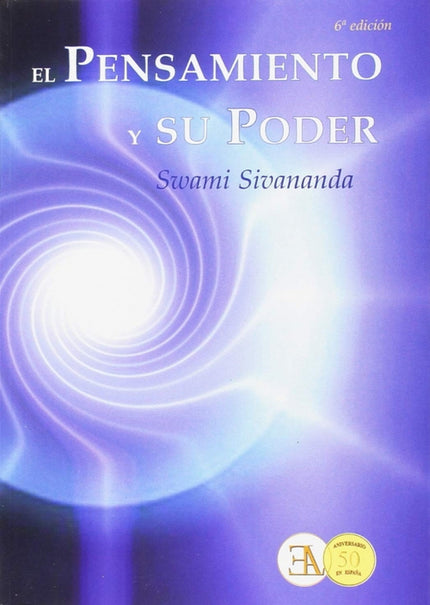 Libro El Pensamiento Y Su Poder: 'Un pensamiento es algo tan sólido como una piedra. Todo pensamiento emitido es una vib