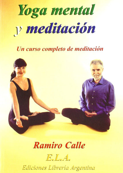 Libro Yoga Mental Y Meditación: .