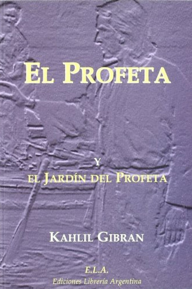 Portada del libro El Profeta Y El Jardín Del Profeta