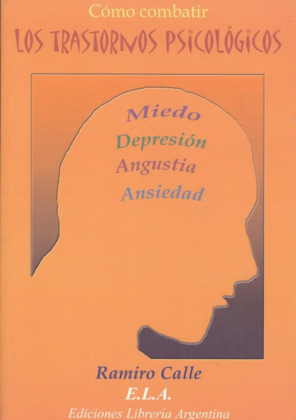 Portada del libro Cómo Combatir Los Trastornos Psicológicos
