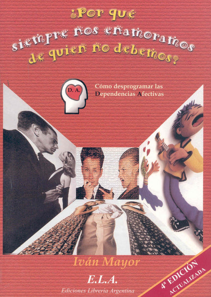 Portada del libro ¿por Que Siempre Nos Enamoramos De Quien No Debemos?