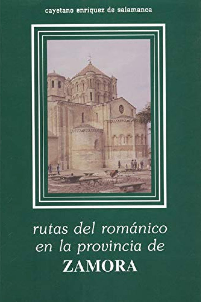 Rutas Del Románico En La Provincia De Zamora