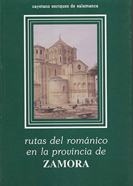 Rutas Del Románico En La Provincia De Zamora