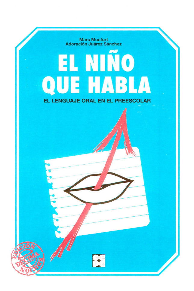 Libro Niño Que Habla: El nivel de comprensión y expresión verbal del niño resulta determinante para su desarrollo person