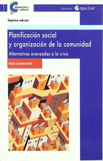 Libro Planificación Social Y Organización De La Comunidad: .