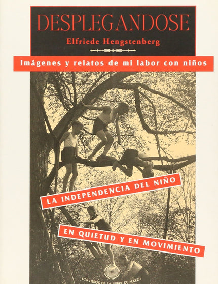 DESPLEGANDOSE - Elfriede Hengstenberg - RUSTICA
