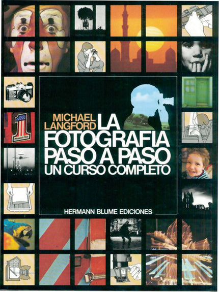 Libro La Fotografía Paso A Paso: .
