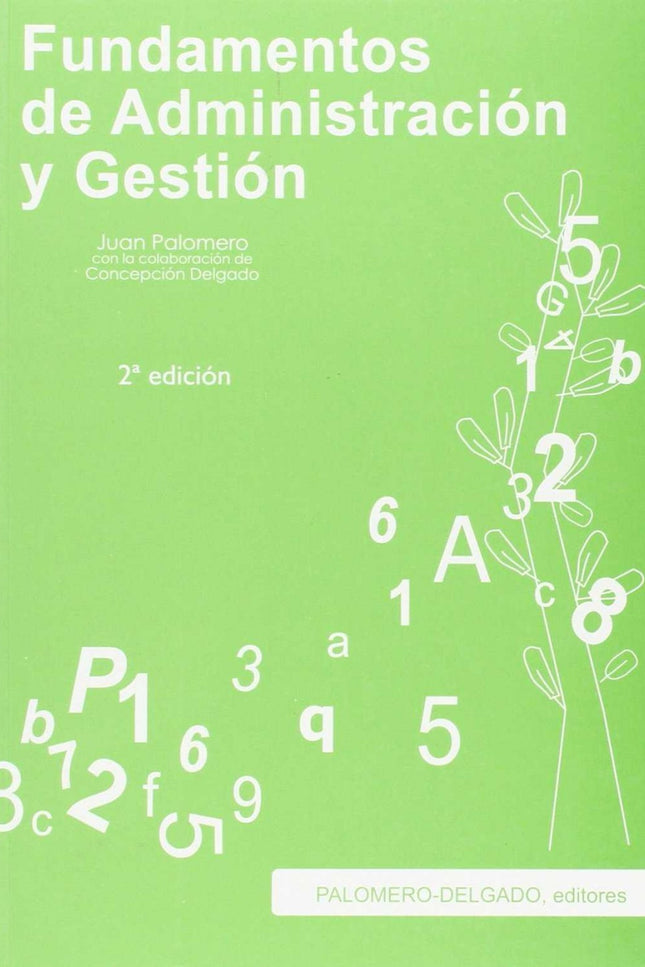 Libro Fundamentos De Administración Y Gestión: .