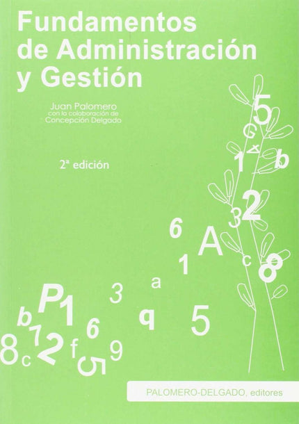Libro Fundamentos De Administración Y Gestión: .