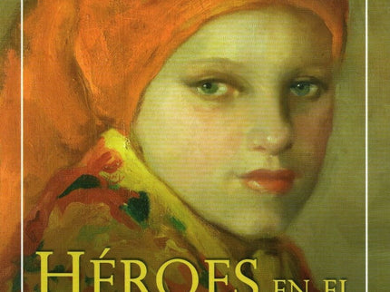 Heroes En El Olvido
