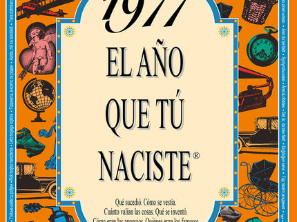 1977 El año que tu naciste - Rosa Collado Bascompte - TAPA BLANDA O BOLSILLO