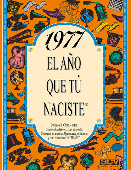 1977 El año que tu naciste - Rosa Collado Bascompte - TAPA BLANDA O BOLSILLO