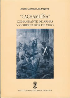 Libro Cachamuíña, Comandante De Armas Y Gobernador De Vigo: .