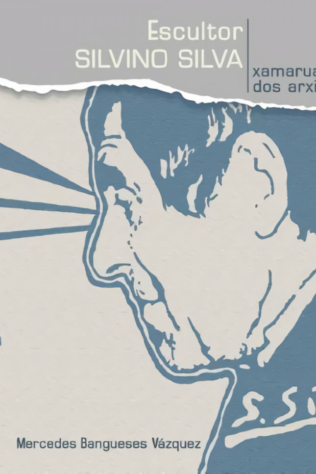 (g).escultor Silvino Silva:xamaruas Dos Arxinas