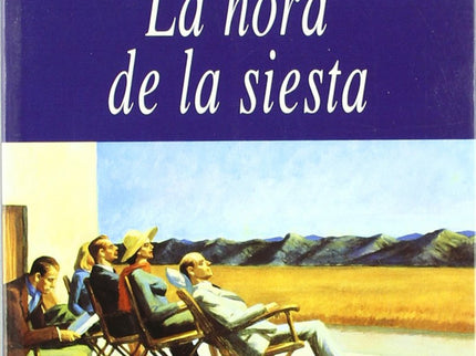 Libro La Hora De La Siesta: Dos primos practicando un inquietante juego a la hora de la siesta, una escritora francesa p