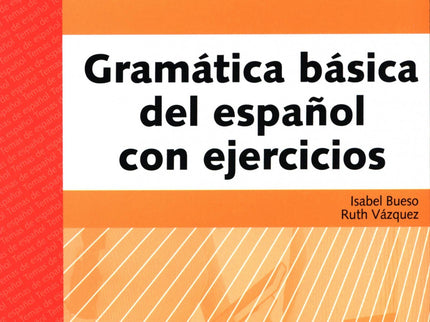 Libro Gramática Básica Del Español Con Ejercicios: Temas de español Estructura del libro: Está estructurado en dos parte