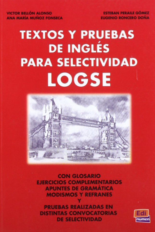 Libro Selectividad, Inglés, Logse. Textos Y Pruebas: .