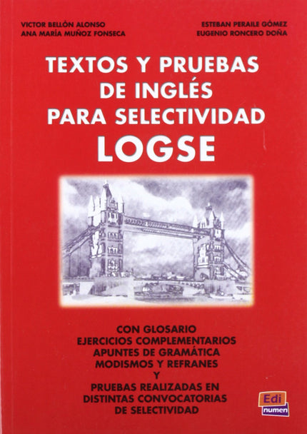 Libro Selectividad, Inglés, Logse. Textos Y Pruebas: .