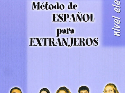 Libro Método De Español Para Extranjeros: Método de español para extranjeros. Nivel elemental - Alumno Método de español