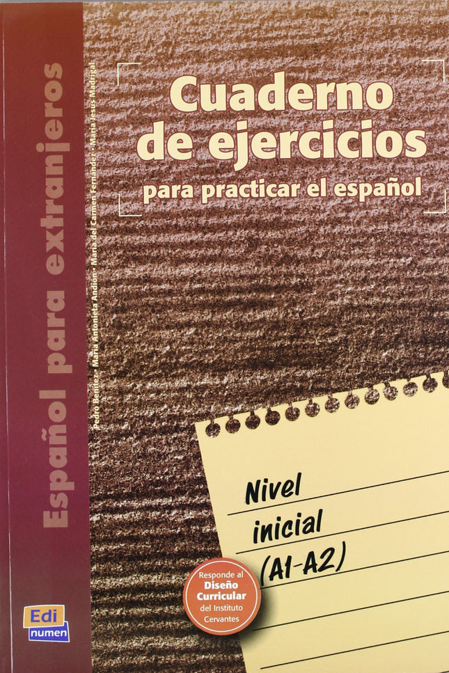 Libro Español Para Extranjeros, Nivel Inicial. Cuaderno De Ejercicios: Cuaderno de ejercicios - Nivel inicial Este Cuade