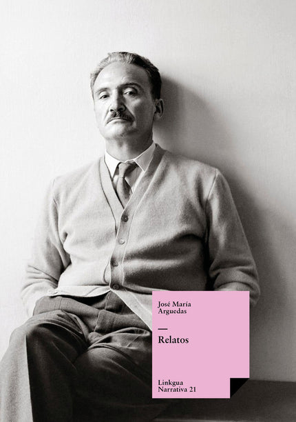 Relatos - José María Arguedas - Tapa blanda