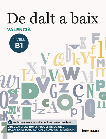 Libro De Dalt A Baix B1 Proves Jqcv: Dívuit unitats que treballen la llengua oral i la llengua escrita. ?Explicacions br