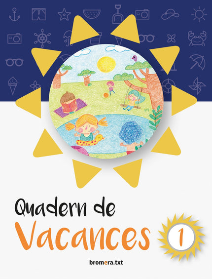 Libro Quadern Vacances 1r.primaria: .