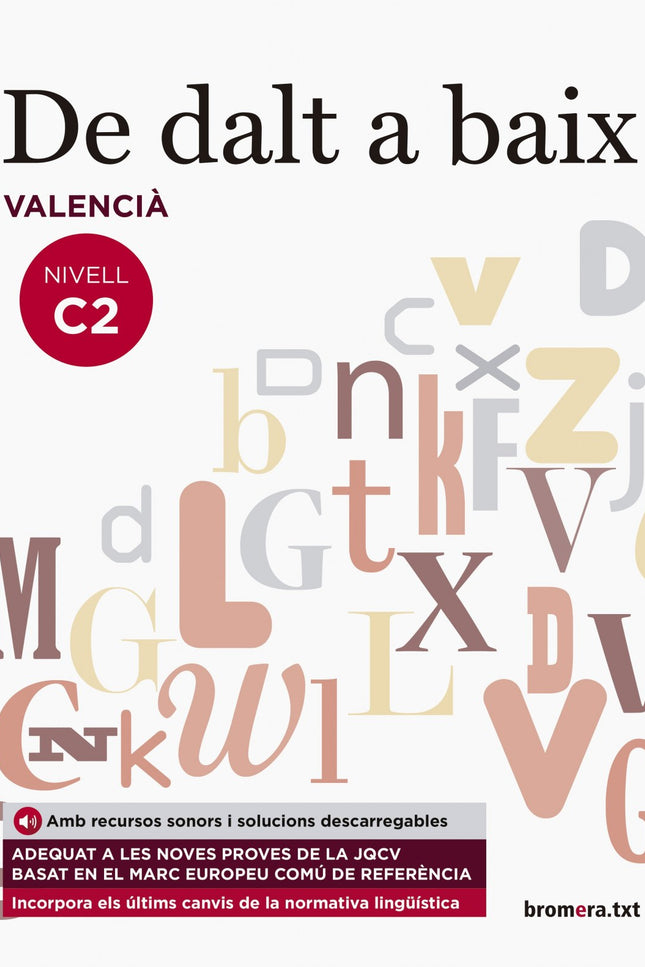 Libro De Dalt A Baix C2 (proves Jqcv): Díhuit unitats que treballen la llengua oral i la llengua escrita. ?Explicacions 