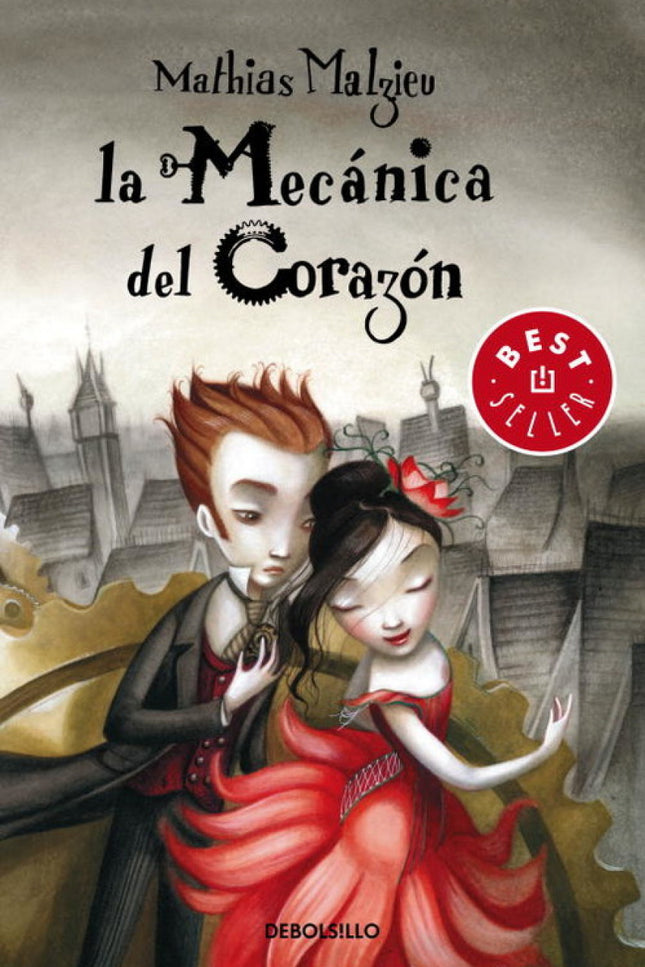 Libro La Mecánica Del Corazón: Un cuento de hadas que transporta al lector a un mundo poético en el que todos somos como