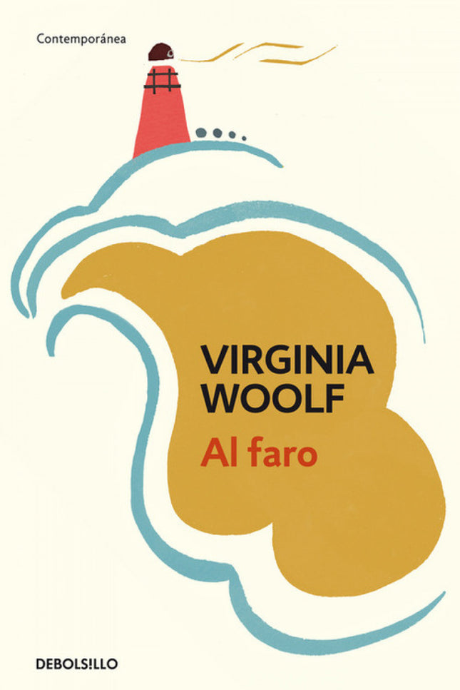 Libro Al Faro: Al faro es una de las obras cumbre de la literatura del siglo xx. Basada en la propia infancia de la auto