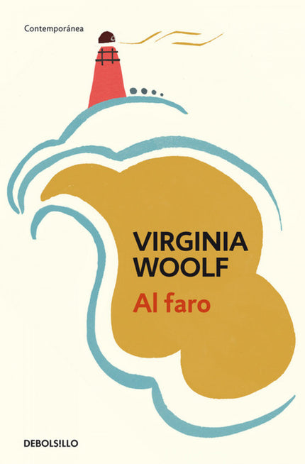Libro Al Faro: Al faro es una de las obras cumbre de la literatura del siglo xx. Basada en la propia infancia de la auto